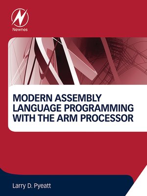 cover image of Modern Assembly Language Programming with the ARM Processor